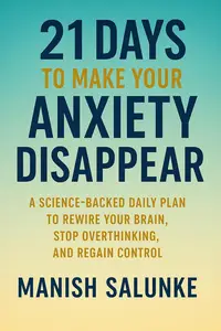21 Days to Make Your Anxiety Disappear