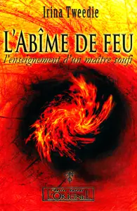 Irina Tweedie - L'Abîme du feu