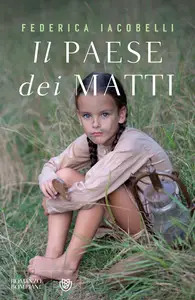 Il paese dei matti - Federica Iacobelli