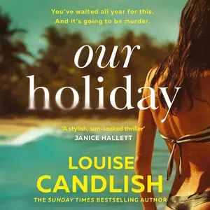Our Holiday [Audiobook]
