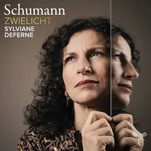 Sylviane Deferne - Zwielicht (Schumann: Piano Works) (2025)
