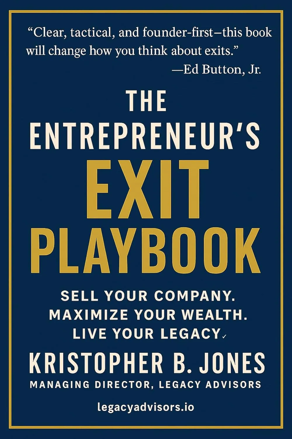 ✅ The Entrepreneur’s Exit Playbook: Real-World Strategies for Scaling, Preparing, and Selling a Business