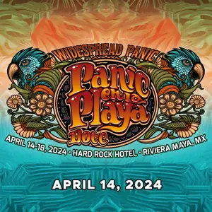 Widespread Panic - 2024-04-14 Panic en la Playa Doce, Riviera Maya, MX (2024)