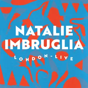 Natalie Imbruglia - London (2024) [Official Digital Download]