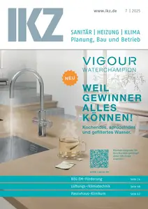 IKZ Haustechnik - Nr.7, Juli 2025