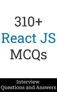 310+ React JS Interview Questions and Answers