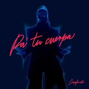 Cimafunk - Pa' Tu Cuerpa (2024)