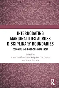 Interrogating Marginalities across Disciplinary Boundaries