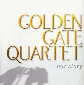 Golden Gate Quartet - Our Story (1999) [Compilation, 2CDs]