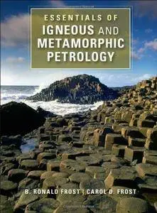 Essentials of Igneous and Metamorphic Petrology (Repost)