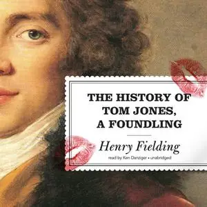 «The History of Tom Jones, a Foundling» by Henry Fielding