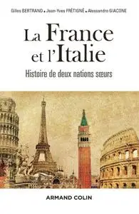 Gilles Bertrand, Jean-Yves Frétigné, Alessandro Giacone, "La France et l'Italie"