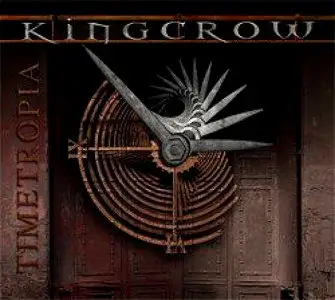 Kingcrow - Timetropia (2006) Digipak