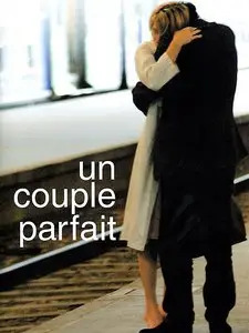(Comédie dramatique) Un Couple Parfait [DVDrip] 2006