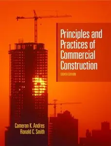 Principles and Practices of Commercial Construction (8th Edition) (repost)