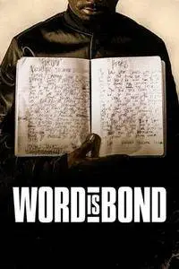 Word is Bond (2017)