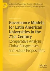 Governance Models for Latin American Universities in the 21st Century