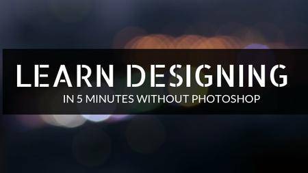 Learn To Design Professional Graphics Without Photoshop in 5 Minutes Without Any Investment