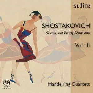 Mandelring Quartet - Shostakovich: Complete String Quartets (2006-2009) (5 СD Set) REPOST