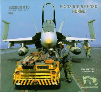 F/A-18 A/C & CF-18C Hornet (Lock On No. 15 Aircraft Photo File)