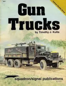 Gun Trucks (SSP Vietnam Studies Group series 6071) (Repost)
