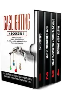 Gaslighting: 4 Books in 1