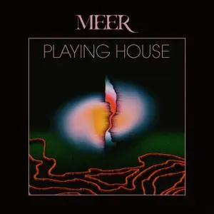 Meer - Playing House (2021) [Official Digital Download 24/96]