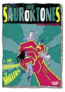 The Sauroktones 02-The Brotherhood of Millers Europe Comics 2020