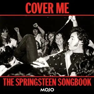 VA - Mojo Presents: Cover Me (The Springsteen Songbook) (2022)