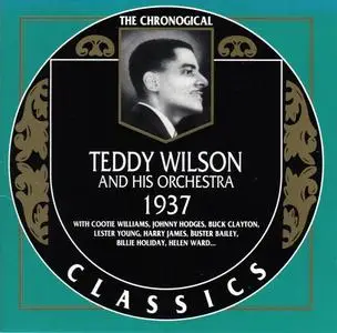 Teddy Wilson And His Orchestra - 1937 (1990)