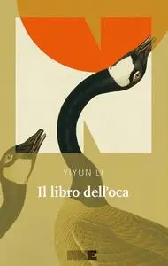 Yiyun Li - Il libro dell’oca