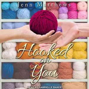 «Hooked on You» by Jenn Matthews