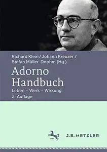 Adorno-Handbuch: Leben – Werk – Wirkung (Repost)