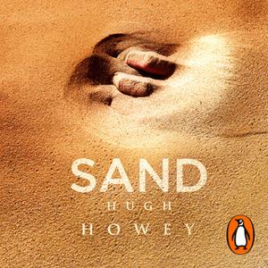 «Sand» by Hugh Howey