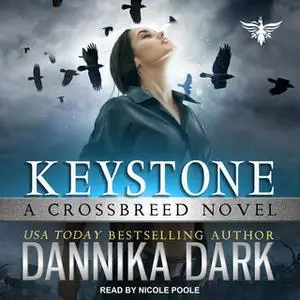 «Keystone» by Dannika Dark