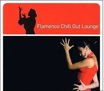 VA - Flamenco Chill Out Lounge (2008)