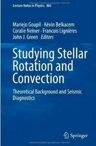 Studying Stellar Rotation and Convection: Theoretical Background and Seismic Diagnostics [Repost]