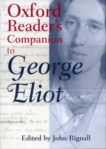 John Rignall (ed), "Oxford Reader's Companion to George Eliot"