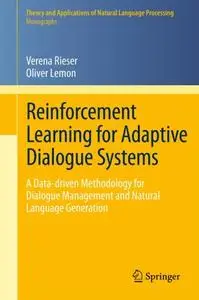 Reinforcement Learning for Adaptive Dialogue Systems (Repost)