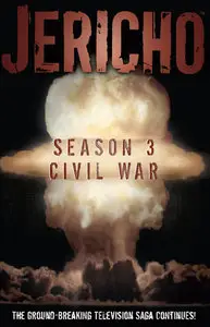 Jericho - Season 3 - Civil War (2009)