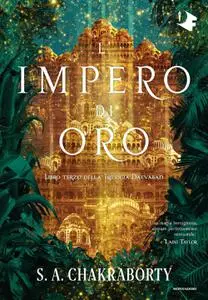 S.A. Chakraborty - L'impero di oro