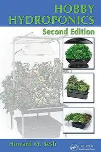 Hobby Hydroponics, Second Edition  (Repost)