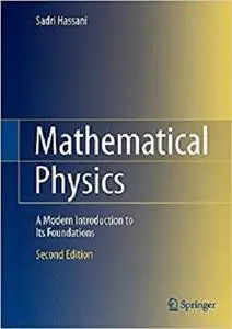 Mathematical Physics: A Modern Introduction to Its Foundations [Repost]