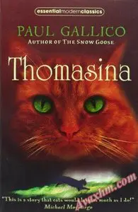 Thomasina - The Cat Who Thought She Was God (Essential Modern Classics)