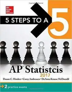 5 Steps to a 5 AP Statistics 2017 (7th Edition)