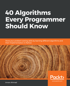 40 Algorithms Every Programmer Should Know [Repost]