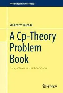 A Cp-Theory Problem Book: Compactness in Function Spaces [Repost]