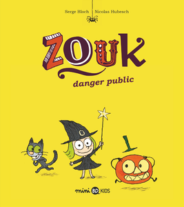 Zouk - Tome 2 - Danger Public