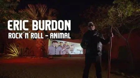 BBC - Eric Burdon: Rock 'n' Roll Animal (2020)