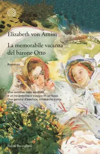 La memorabile vacanza del barone Otto di Elizabeth von Arnim